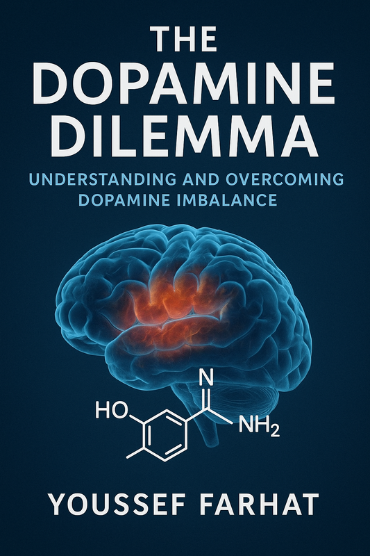 Title: The Dopamine Dilemma: Understanding and Overcoming Dopamine Imbalance Author: Youssef Farhat